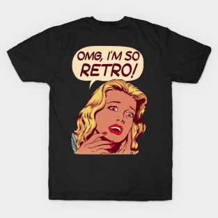 I´m so Retro! T-Shirt